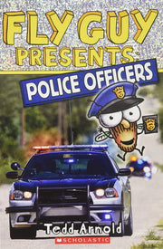 Fly Guy Presents Police Officers Scholastic Reader