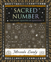 Sacred Number The Secret Quality of Quantities