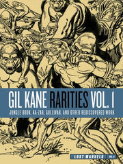 Lost Marvels No. 4 Gil Kane Rarities Vol. 1: Jungle Book, Ka-Zar, Gullivar and Other Rediscovered Work