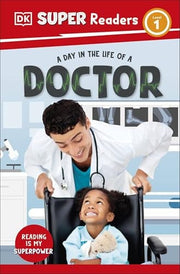 DK Super Readers Level 1 A Day in the Life of a Do