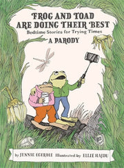 Frog and Toad are Doing Their Best [A Parody] Bedt