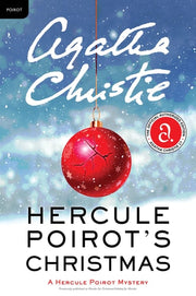 Hercule Poirot's Christmas A Hercule Poirot Mystery: The Official Authorized Edition