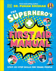 Superhero's First Aid Manual