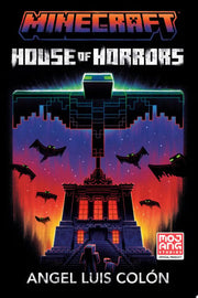 Minecraft: House of Horrors: An Official Minecraft