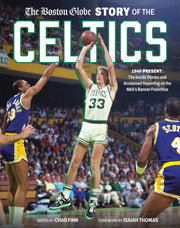 Boston Globe Story of the Celtics: 1946-Present: T