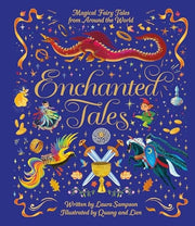 Enchanted Tales: Magical Fairy Tales from Around t