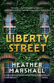 Liberty Street - A Novel