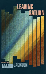 Leaving Saturn : Poems