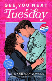 See You Next Tuesday - A Novel