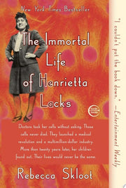 Immortal Life of Henrietta Lacks
