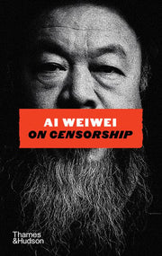Ai Weiwei on Censorship (Pocket Perspectives)