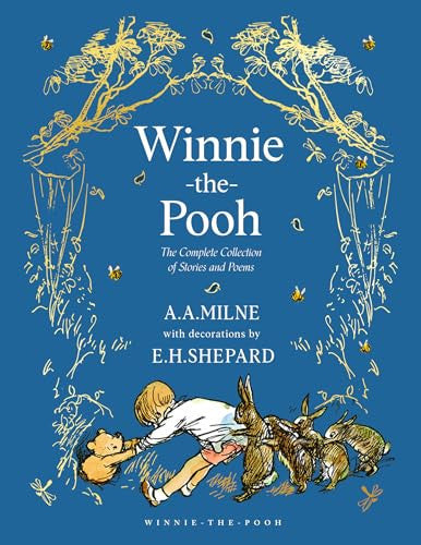 Winnie-The-Pooh: The Complete Collection of Stories and Poems
