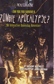 Can You Survive a Zombie Apocalypse?: An Interacti