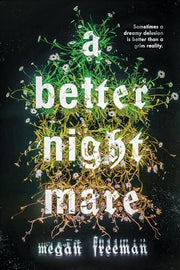 Better Nightmare