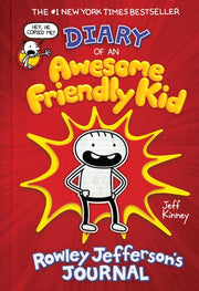 Diary of an Awesome Friendly Kid:Rowley Jefferson’s journal