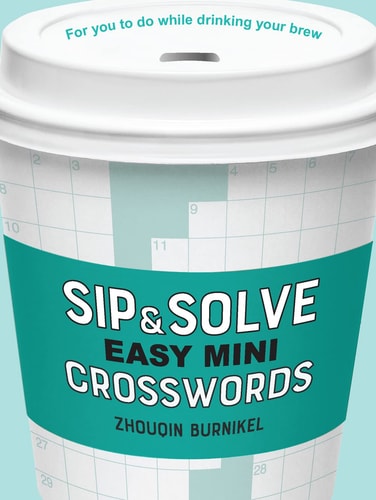 Sip and Solve Easy Mini Crosswords