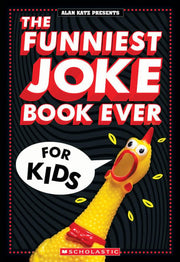 Funniest Joke Book Ever For Kids!