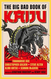 The Big Bad Book of Kaiju
