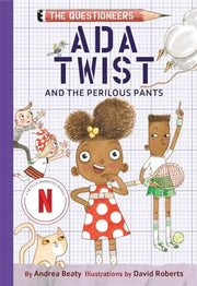 Ada Twist and the Perilous Pants #2 Questioneers