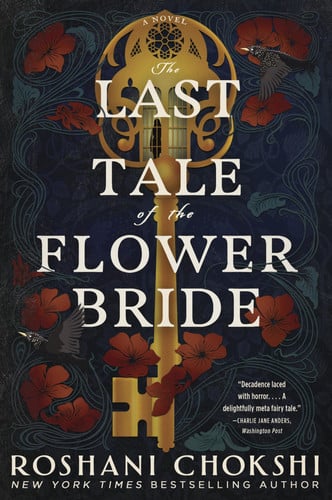 Last Tale of the Flower Bride: A Novel