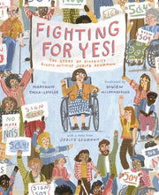 Fighting for YES The Story of Disability Rights Ac