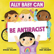 Ally Baby Can Be Antiracist