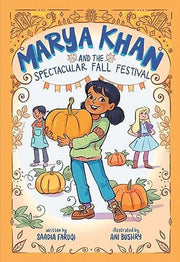 Marya Khan and the Spectacular Fall Festival (Mary