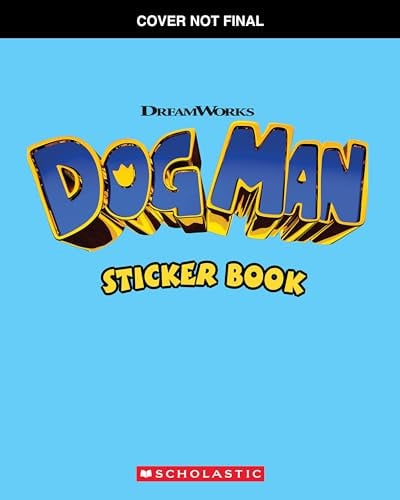Dog Man the Movie: Official Sticker Book