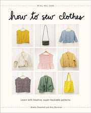 How to Sew Clothes Learn with Intuitive Super-Hack