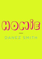 Homie : Poems