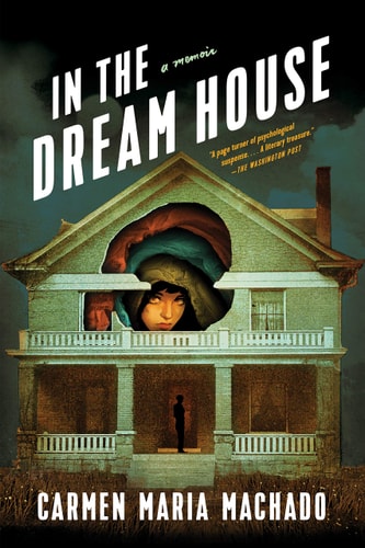 In the Dream House A Memoir