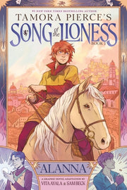 Alanna (Song of the Lioness, Book 1) A Graphic Novel Adaptation