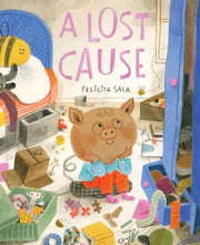 A Lost Cause A Picture Book