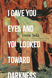I Gave You Eyes and You Looked Toward Darkness: A