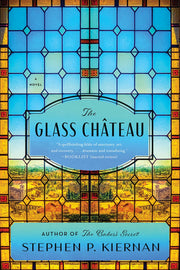 Glass Chateau: A Novel