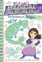 Discovery of Dragons Miriams Magical Creature File