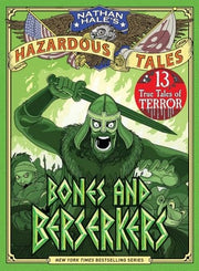 Bones and Berserkers Nathan Hales Hazardous Tales