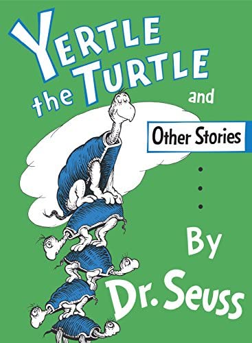 Dr. Seuss Book Yertle The Turtle & Other Stories (8x11 Hardcover) by Homeportonline
