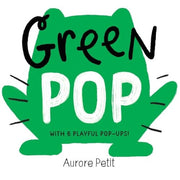 Green Pop (With 6 Playful Pop-Ups!): A Pop-Up Boar