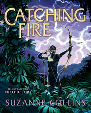 Catching Fire: Illustrated Edition (The Hunger Gam