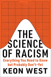 The Science of Racism