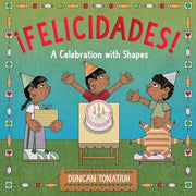 ¡Felicidades!: A Celebration with Shapes (A Pictur