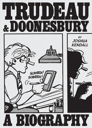 Trudeau and Doonesbury - The Cartoonist Who Turned the News Into Art