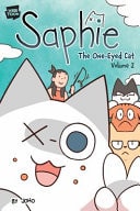 Saphie the One-Eyed Cat Volume 2