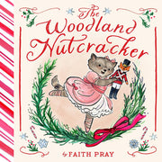 The Woodland Nutcracker - A Picture Book