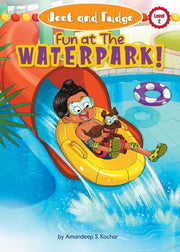 Jeet and Fudge Fun at the Waterpark