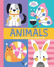 Animals: a Touch-And-Feel First Words Book A Little Softies Board Book