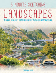 5-Minute Sketching -- Landscapes Super-Quick Techniques for Amazing Drawings