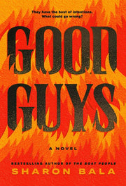 Good Guys: A Novel