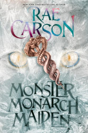 Monster, Monarch, Maiden: A Swoon-worthy Romance Adventure for Fans of Sarah J. Maas, Ava Reid, and Rebecca Ros